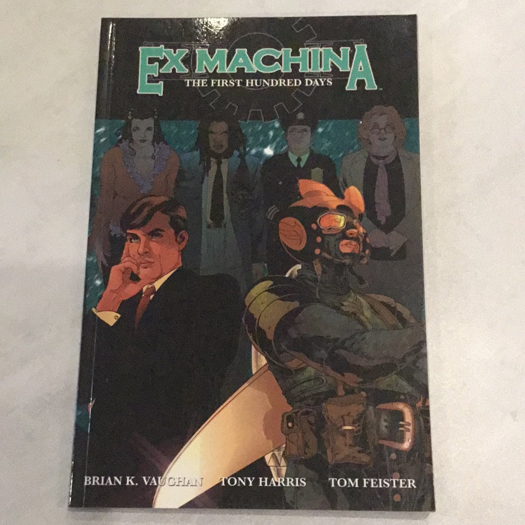 Ex Machina Vol 1: The First Hundred Days