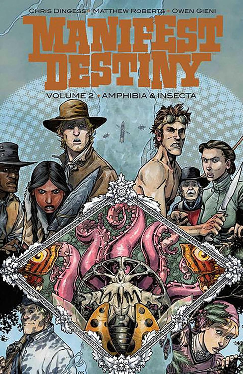Manifest Destiny Volume 2: Amphibia & Insecta