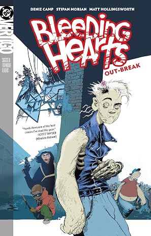 Bleeding Hearts Vol. 1: Out-Break