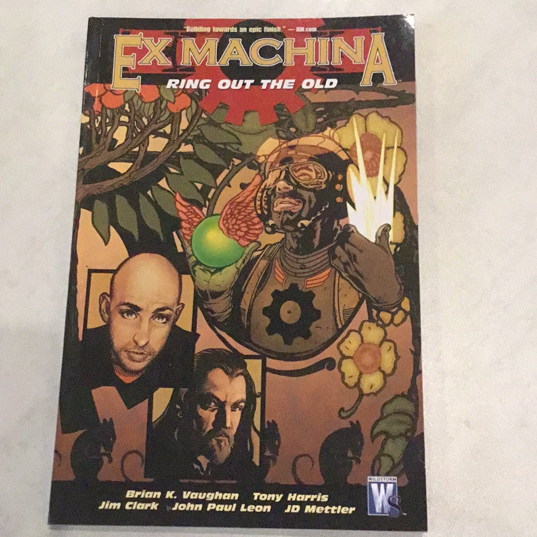 Ex Machina Vol 9: Ring Out the Old