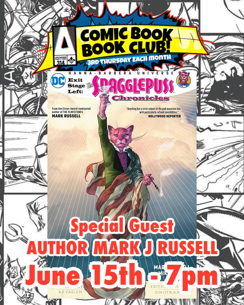 June Book Club: Snagglepuss with Special Guest, Author Mark Russell.