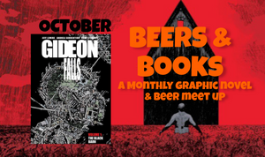 Comics & Cocktails is back! October is Gideon Falls!