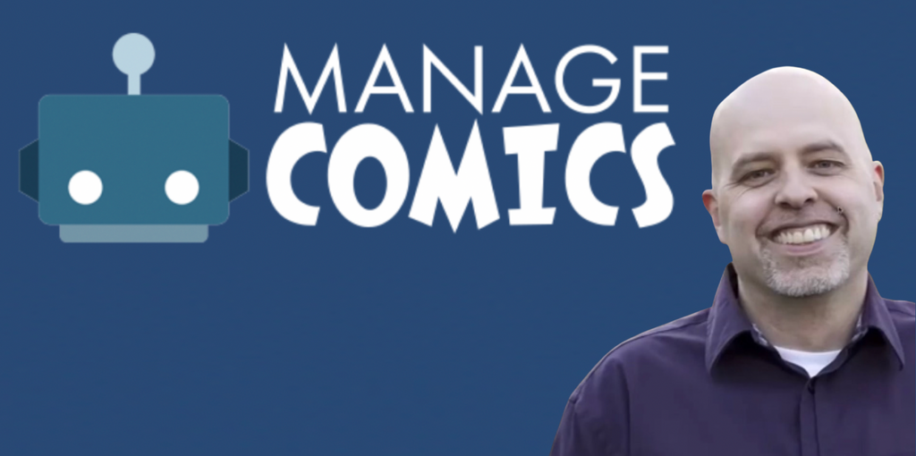 Manage Comics App Update Q&A