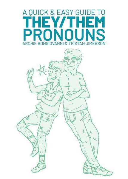 A QUICK & EASY GUIDE TO THEY THEM PRONOUNS TP 