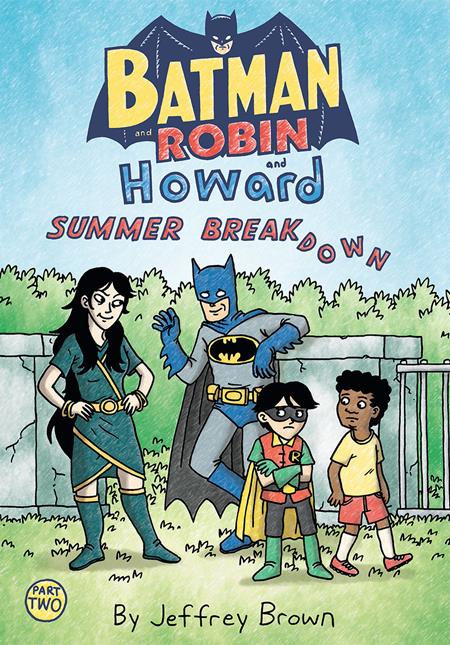 BATMAN AND ROBIN AND HOWARD SUMMER BREAKDOWN #2 (OF 3)