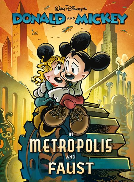 WALT DISNEYS DONALD AND MICKEY HC IN METROPOLIS AND FAUST