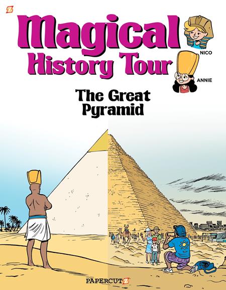 MAGICAL HISTORY TOUR HC VOL 01 THE GREAT PYRAMIDS