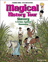 MAGICAL HISTORY TOUR HC VOL 11 SLAVERY 