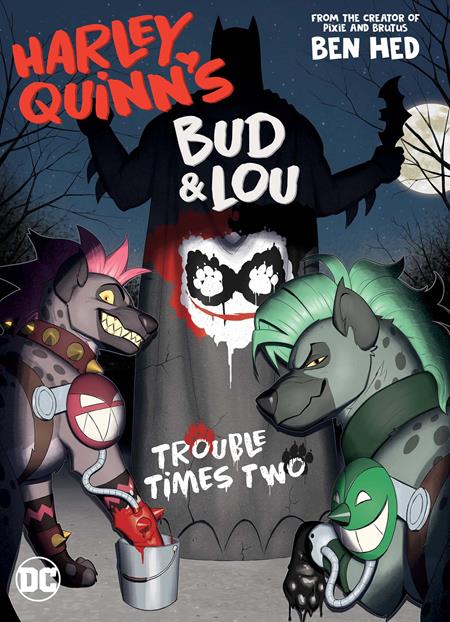 HARLEY QUINNS BUD & LOU TROUBLE TIMES TWO TP