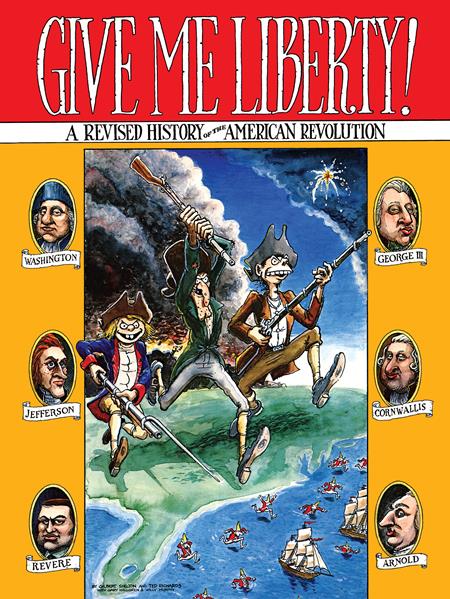 GIVE ME LIBERTY A REVISED HISTORY OF THE AMERICAN REVOLUTION TP (MR)