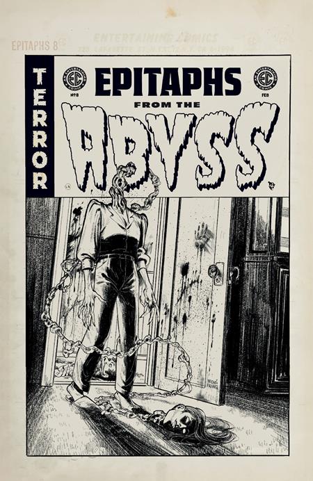 EC EPITAPHS FROM THE ABYSS #8 (OF 12) CVR D NAOMI FRANQ B&W ARTIST EDITION VAR RATIO 1:20