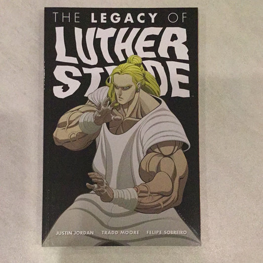 The Legacy of Luther Strode