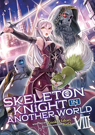 Skeleton Knight in Another World (Manga) Vol. 8