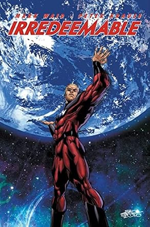 Irredeemable Vol 04