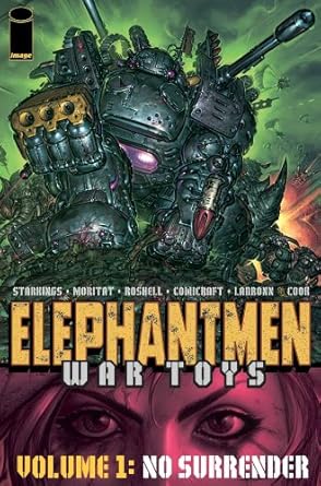 Elephantmen: War Toys