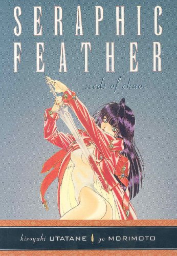 Seraphic Feather, Vol. 2: Seeds of Chaos