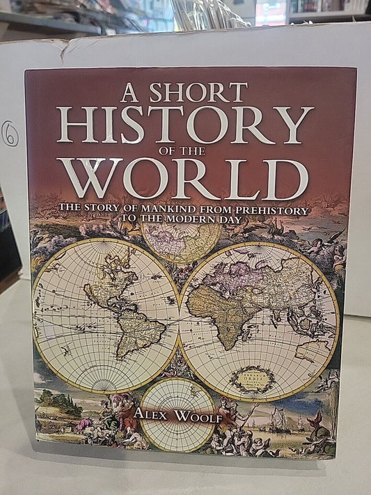 A Short History of the World by Alex Woolf