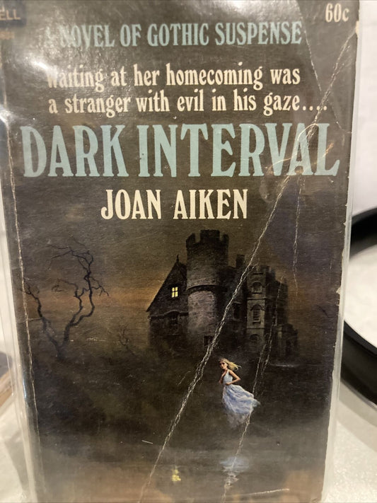 DARK INTERVAL By Joan Aiken 1968