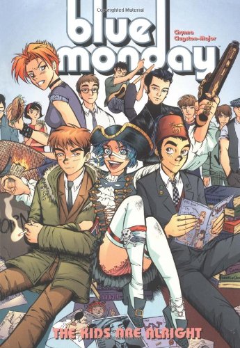 Blue Monday: The Kids Are Alright (Manga)