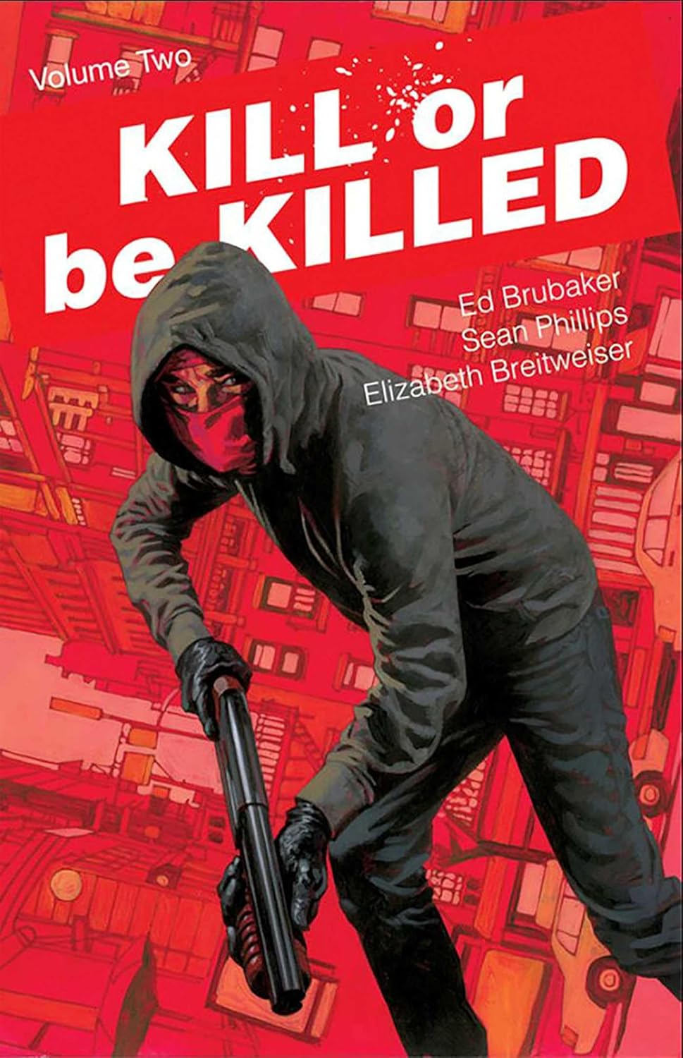 Kill or Be Killed Volume 2 TPB