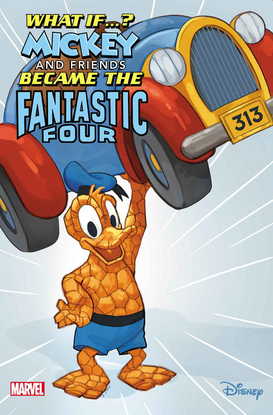 MARVEL & DISNEY: WHAT IF...? MICKEY & FRIENDS BECAME THE FANTASTIC FOUR #1 PHIL NOTO DONALD DUCK THE THING VARIANT