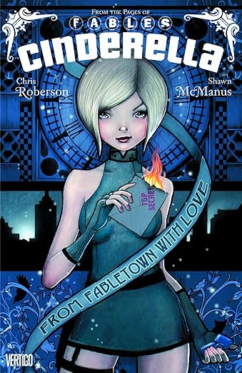 Fables: Cinderella From Fabletown with Love