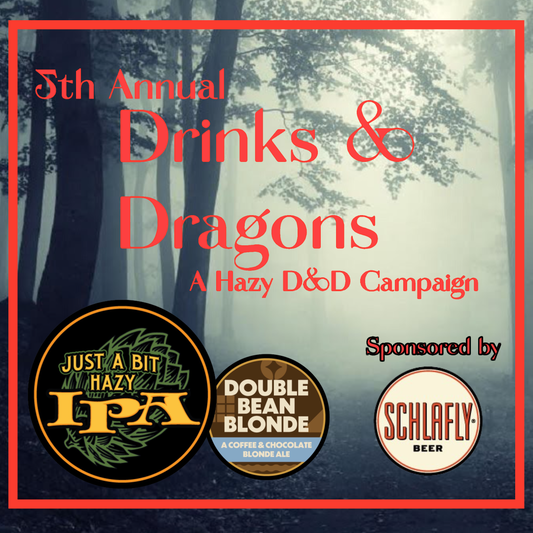 The Pre-Thanksgiving D&D One Shot: Drinks And Dragons With Schlafly!