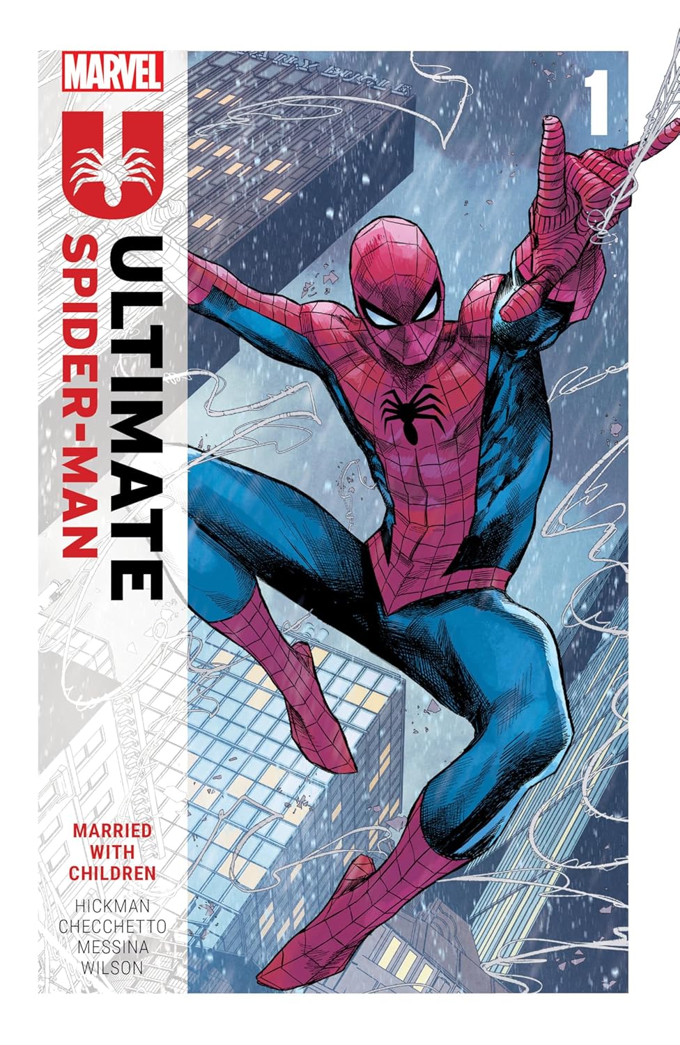 Ultimate Spider-Man By Jonathan Hickman Vol. 1: Married With Children TPB