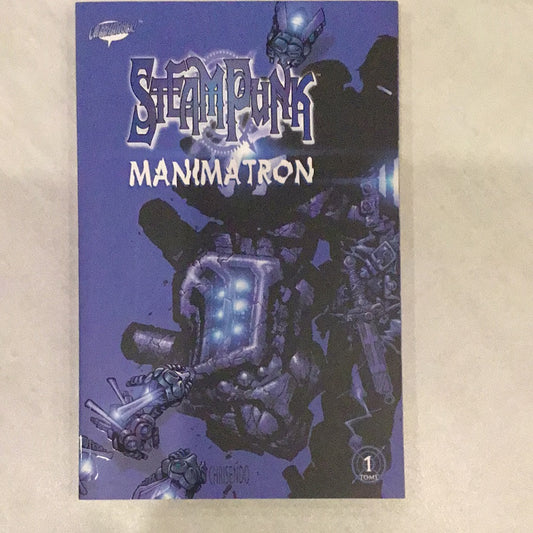 Steampunk: Manimatron Vol 1