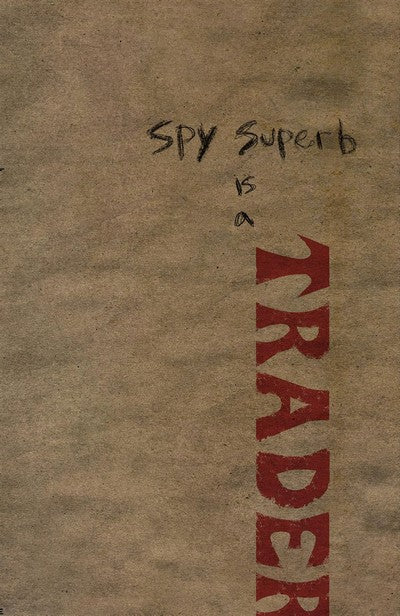 Spy Superb is a Trader Hardcover