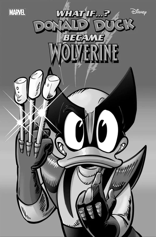 MARVEL & DISNEY: WHAT IF...? DONALD DUCK BECAME WOLVERINE #1 GIADA PERISSINOTTO BLACK AND WHITE VARIANT (Ratio 1:100)