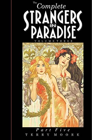 The Complete Strangers in Paradise Vol 3 Part 5 Hardcover (used)