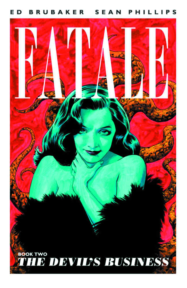 Fatale TPB Volume 02 Devils Business (Mature)