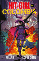 Hit-Girl In Colombia Vol. #1 TPB (Mature)