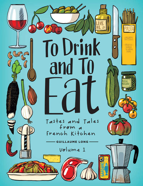 To Drink & To Eat Hardcover Volume 01