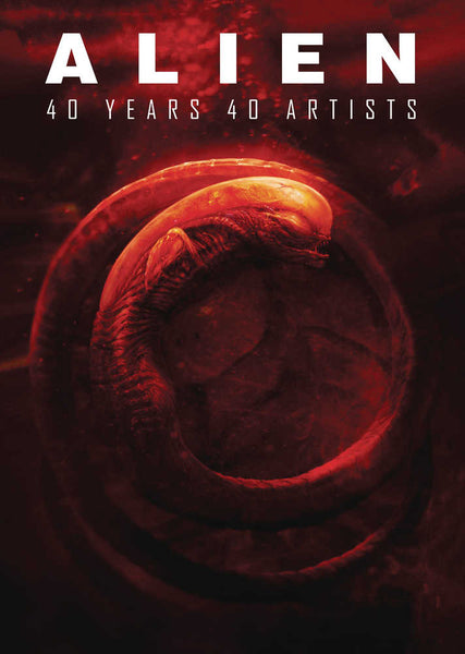 Alien 40 Years 40 Artists Hardcover