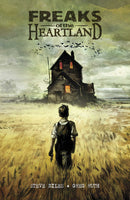 Freaks of the Heartland 2ND Edition TPB