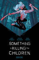 Something Is Killing The Children Deluxe Edition Book #1 Hardcover HC