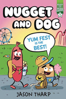 Nugget And Dog Year Graphic Novel Yum Fest Is Best