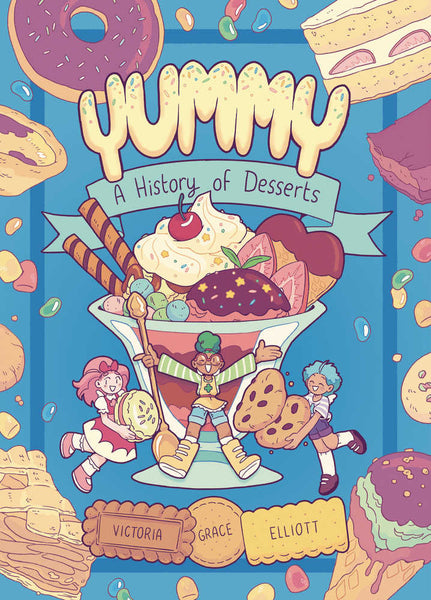 Yummy Vol. #1 History Of Desserts Graphic Novel