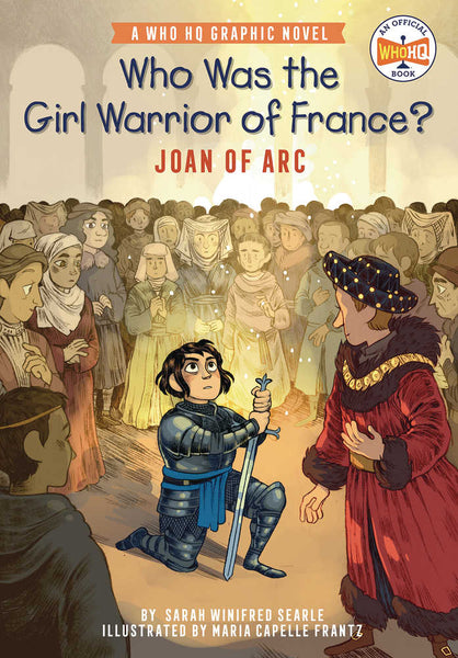 Who Was The Girl Warrior Of France Joan Of Arc