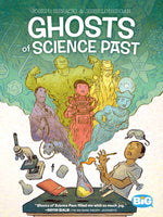 Ghosts Of Science Past Hardcover