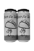 Beer For Tacos 16 Oz.