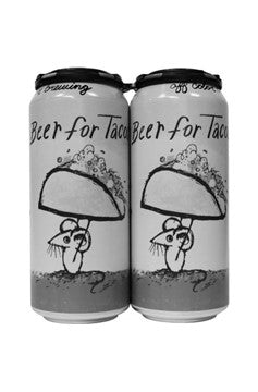 Beer For Tacos 16 Oz.