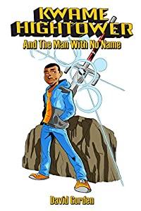 Kwame Hightower and the Man with No Name (duplicate)