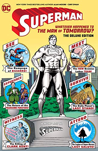 Superman Whatever Happened To The Man Of Tomorrow? The Deluxe Edition