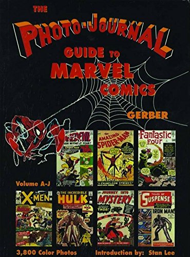 The Photo-Journal Guide to Marvel Comics Vol 3 & 4 (Silver Age to Mid 80's)