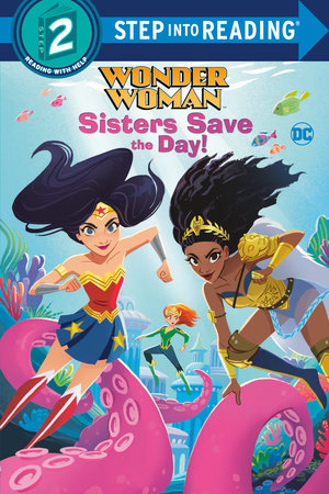 DC Super Friends Wonder Woman Sisters Save The Day Softcover SC (Step-Into-Reading)