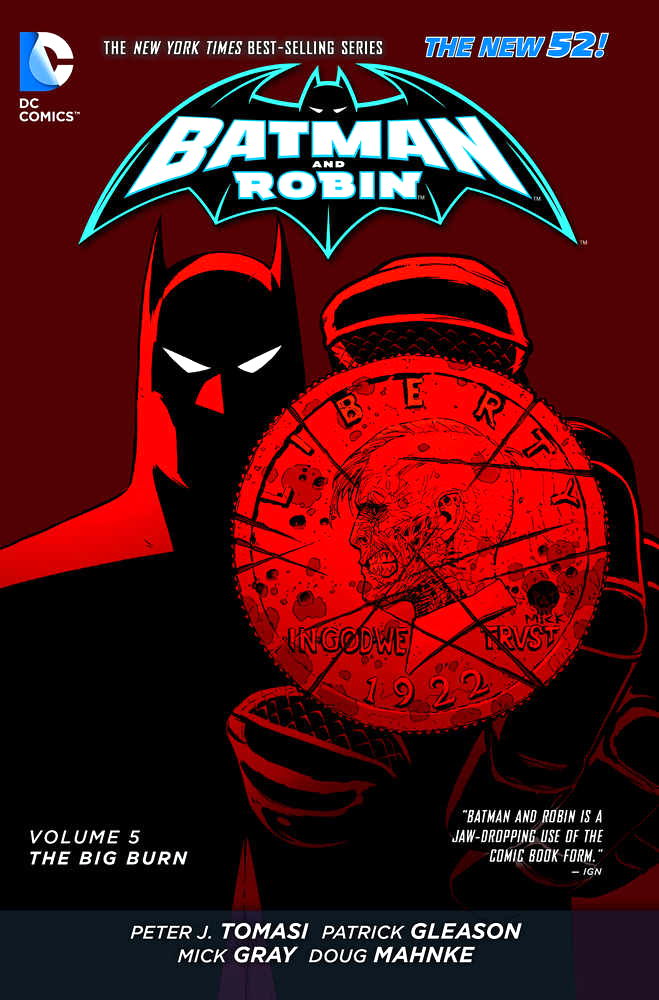 Batman and Robin Volume 5: The Big Burn TPB