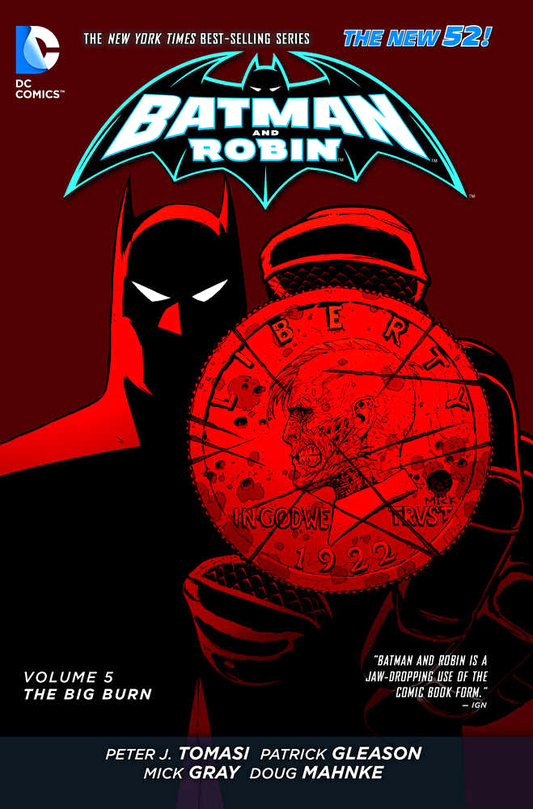 Batman and Robin Volume 5: The Big Burn TPB